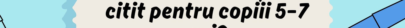 De ce sunt utile fișele de citit pentru copiii 5–7 ani?