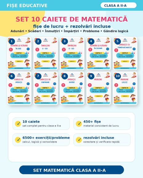 Pachet matematică clasa a II-a – 10 caiete de lucru cu peste 450 de fișe