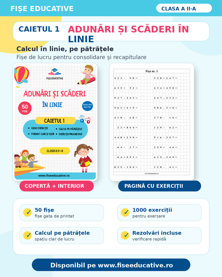 Adunări și scăderi în linie: 50 fișe, 1000 exerciții, calcul în linie, pe pătrățele, rezolvări incluse.