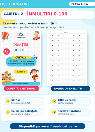 Înmulțiri 0-100: 50 fișe, 1000 exerciții, exersare progresivă a înmulțirii, rezolvări incluse.