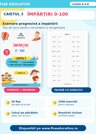 Împărțiri 0-100: 50 fișe, 1000 exerciții, exersare progresivă a împărțirii, rezolvări incluse.