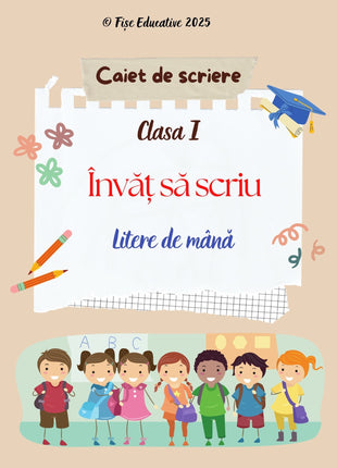 Fișe cu litere de mână pentru clasa I – 80 pagini PDF  Semne grafice • Litere de mână • Grupuri de litere • Scriere cursivă
