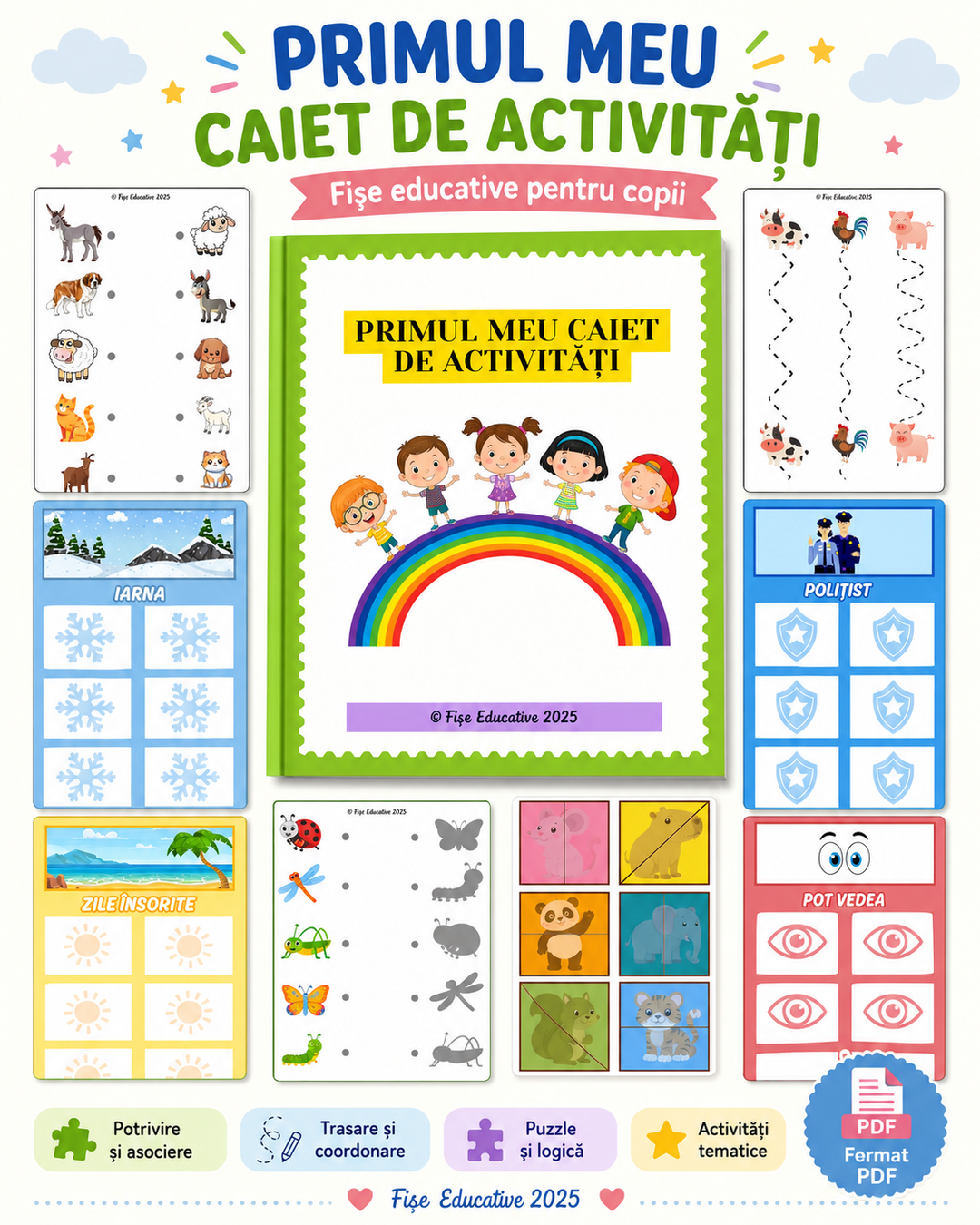 Activitati educative pentru copii mici, create pentru dezvoltarea atentiei, coordonarii si motricitatii fine.