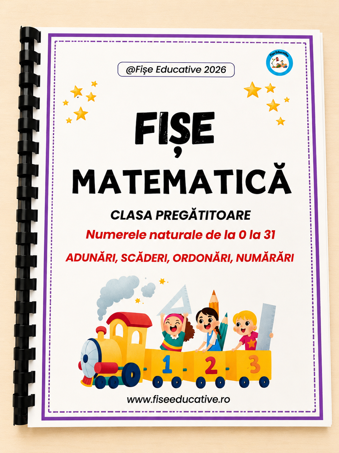 Caiet printat matematică clasa pregătitoare – Fișe 0-31 – Fise Educative
