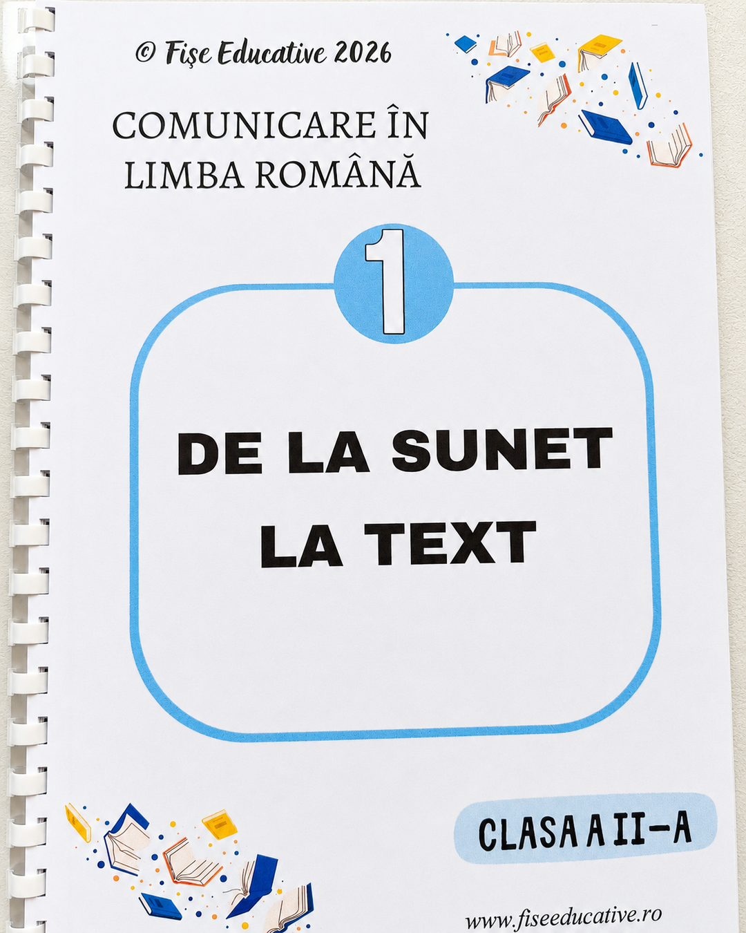 Caiet tipărit - De la sunet și literă la text – Clasa a II-a | 80 pagini