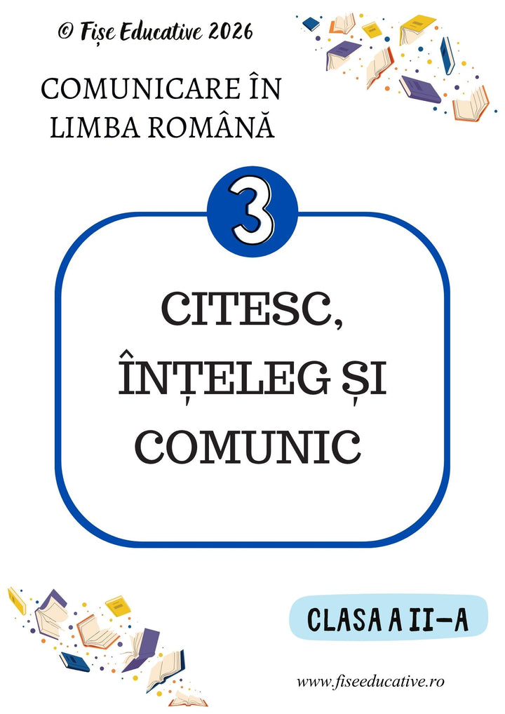 Coperta caietului Citesc, inteleg si comunic pentru clasa a II-a, material PDF cu fise de lucru pentru Comunicare in limba romana.