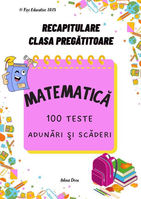 Copertă caiet Matematică – 100 de teste cu adunări și scăderi în concentrul 0-31 pentru clasa pregătitoare