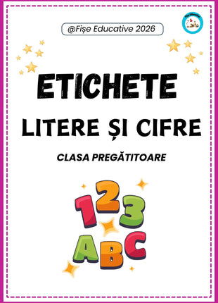 Etichete litere si cifre pentru clasa pregatitoare, fise educative PDF decupabile pentru copii