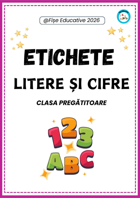 Etichete litere si cifre pentru clasa pregatitoare, fise educative PDF decupabile pentru copii