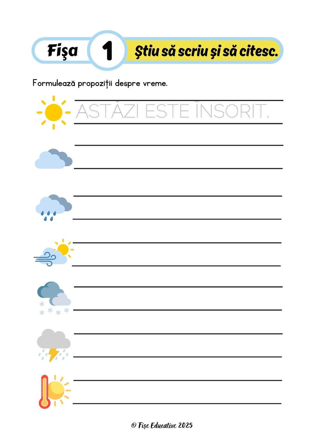 Fișa 1 din setul Știu să scriu și să citesc – exerciții pentru formularea propozițiilor despre vreme