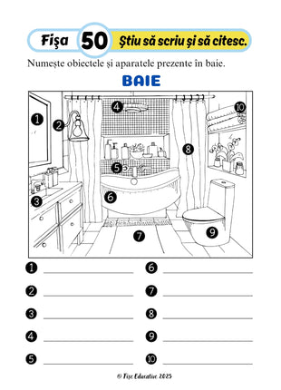 Fișa 50 din setul Știu să scriu și să citesc – identificarea și scrierea denumirilor obiectelor din baie