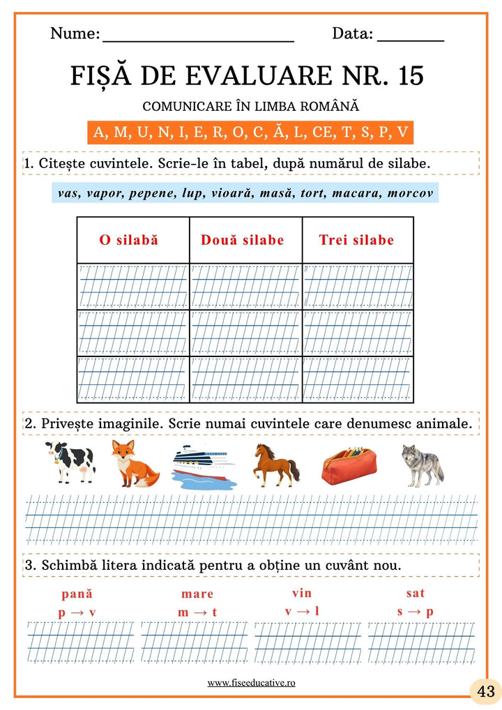 Fișă de evaluare Comunicare clasa I cu exerciții de clasificare a cuvintelor după silabe, recunoașterea animalelor și transformarea cuvintelor