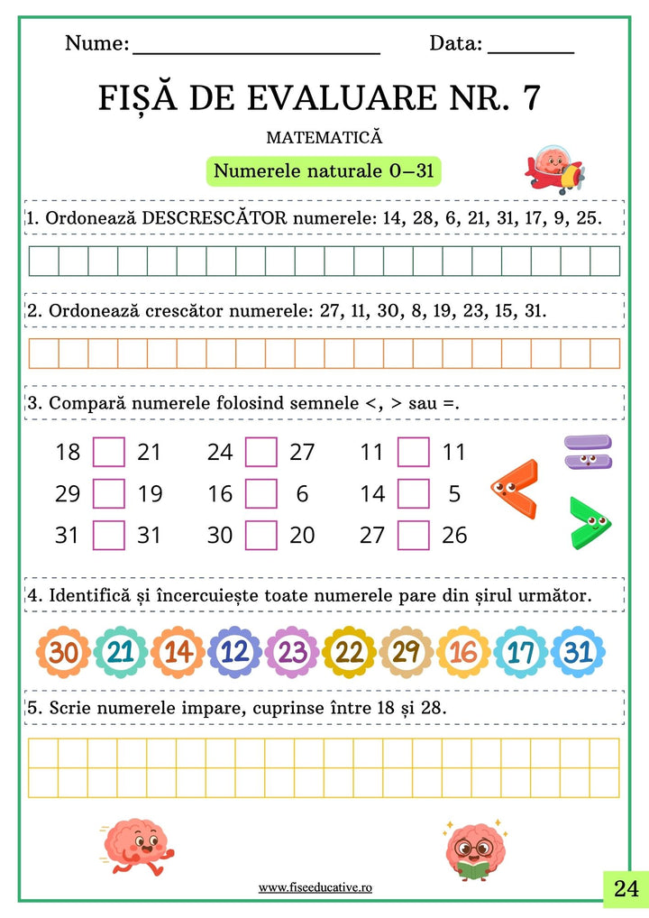 Fișă de evaluare Matematică clasa I cu exerciții de ordonare, comparare și identificare a numerelor pare între 0 și 31