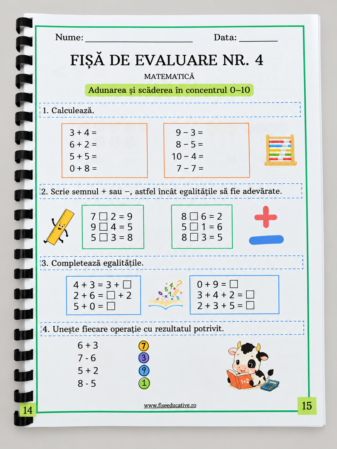 Fișă de evaluare Matematică clasa I – adunări și scăderi în concentrul 0–10, exerciții de calcul și completarea egalităților.