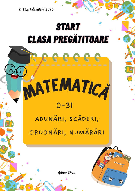 Fișe de matematică pentru clasa pregătitoare – numere 0–31, adunări și scăderi