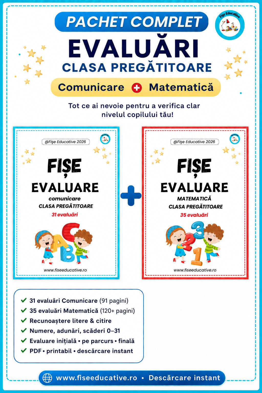 Pachet evaluări clasa pregătitoare – comunicare și matematică PDF, 31 fișe comunicare și 35 fișe matematică, verificare nivel copil, preț 50 lei